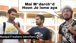 MANIPAL  Freshers Introduction 2019 Part 2  MIT LIVE [upl. by Benji872]