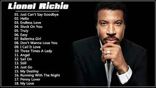 Lionel Richie Greatest Hits  Best Songs of Lionel Richie HQ [upl. by Ballard757]