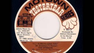 The Detroit Spinners  Ill Always Love You 1965 [upl. by Lieberman]