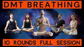 DMT Breathing  10 Rounds Full Session [upl. by Griseldis]