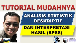 Tutorial Cara Analisis Statistik Deskriptif dan Interpretasinya [upl. by Aillil]