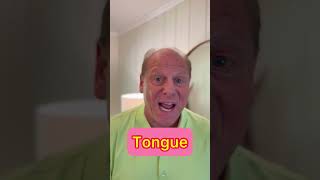 How do you say Tongue [upl. by Busey]