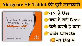 aldigesic sp tablet uses  price  composition  dose  side effects  review  in hindi [upl. by Milty]