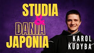 Dania Japonia i Kenia Studia i podróże  Karol Kudyba [upl. by Cohligan]