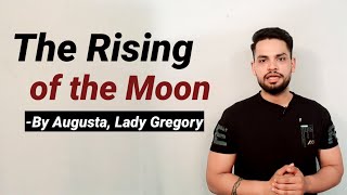 The Rising of the moon by Augusta Lady Gregory in hindi [upl. by Coussoule]