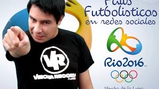 Fails futbolisticos en redes sociales especial Rio 2016 [upl. by Yeltneb912]