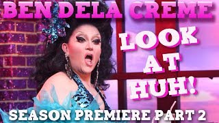 BENDELACREME on Look At Huh Season Premiere Part 2 [upl. by Alekin335]