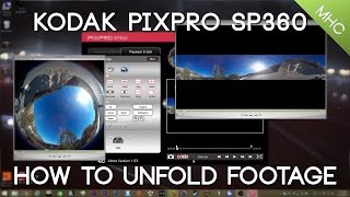 Unfolding Footage on the Kodak PIXPRO SP360 Software [upl. by Eugenie]