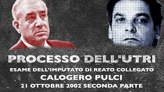 Seconda Parte Esame Calogero Pulci al Processo DellUtri 21102002 [upl. by Mable]