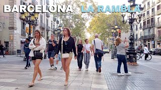 BARCELONA in Autumn  La RAMBLA Walking Tour  October 2023 SPAIN 4K [upl. by Iba]