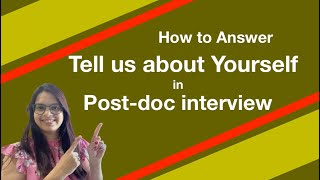 How to Answer Tell Us About Yourself in Postdoc Interview [upl. by Otilrac271]