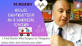 Bowel Obstruction as a Surgical Concern How to Answer Exam Questions [upl. by Brooke865]