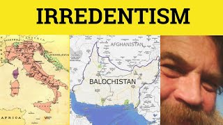 🔵 Irredentism Irredentist Irredentism Meaning  Irredentist Examples  Formal English [upl. by Travis]