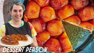 Claire Saffitz Makes Foolproof Tarte Tatin amp Rough Puff Pastry  Dessert Person [upl. by Barthol]