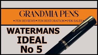 WATERMANS IDEAL No 5 FOUNTAIN PEN [upl. by Fredericka]