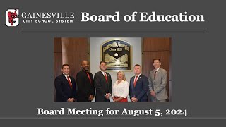 Gainesville Board of Education Meeting for August 5 2024 [upl. by Ervine612]