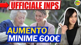 Ufficiale Aumento PENSIONI Minime 2023 ARRIVA LA CIRCOLARE INPS TABELLE fino a 600 EURO quando [upl. by Baldwin462]