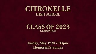 Citronelle High School Graduation 2023 [upl. by Teodor]