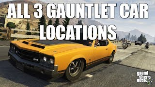 GTA V  All 3 Gauntlet Car Locations  Grand Theft Auto 5 Muscle Car Guide [upl. by Stickney]