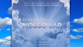 Áudio Livro Desvendando Nosso Lar  Audiobook Espírita [upl. by Ralyat706]