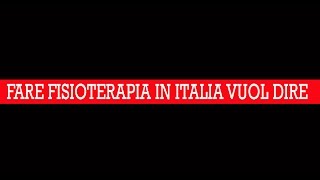 FARE FISIOTERAPIA IN ITALIA VUOL DIRE [upl. by Niwdog]