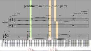 IIDX iconoclasm  perditus†paradisus piano part transcription [upl. by Asseram510]