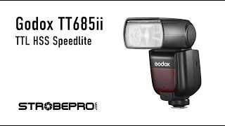 Godox TT685ii TTL Speedlite Complete Walkthrough [upl. by Pike]