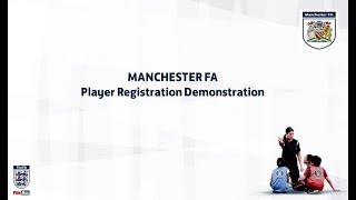 Manchester FA Player Registration Guidance [upl. by Egidio]