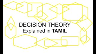 Decision Theory  Explained in TAMIL [upl. by Wessling655]