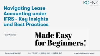 Navigating Lease Accounting under IFRS Key Insights and Best Practices  Koenig Solutions [upl. by Korwin]