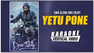 Yetu Pone  Karaoke  Dear Comrade Telugu  Vijay Deverakonda Rashmika  Justin Prabhakaran [upl. by Akirat543]