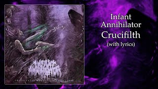 Infant Annihilator  Crucifilth with lyrics [upl. by Naujal85]