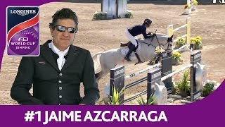 1 Jaime Azcarraga  Guadalajara  Longines FEI World Cup™ Jumping NAL [upl. by Waite]