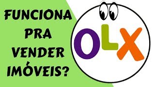 OLX Funciona para Vender Imóveis [upl. by Jessi]