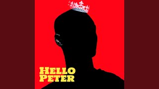 Hello Peter [upl. by Cliffes]