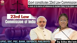 Govt Constitute 23rd Law Commission of India  Mind Maps By Esha lawcommission currentaffairs2024 [upl. by Eneleahs998]