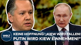 UKRAINEKRIEG Invasion von Russland quotMachen wir uns keine Hoffnungen Putin wird Kiew einnehmenquot [upl. by Tigram]