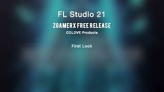 COLOVE ZGamerX  Free Release FL Content Library [upl. by Aleik35]