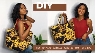 DIY Wide Bottom Tote Handbag from one piece of fabric [upl. by Alin942]