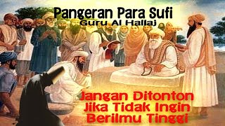 Guru Al Hallaj Sekaligus Penanda Tangan Surat EksekusinyaJunaid Al Baghdad Ngaji Dr Fahruddin Faiz [upl. by Vezza]