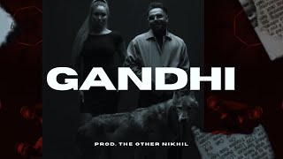 Prem Dhillon Type Beat quotGandhiquot Prod The Other Nikhil [upl. by Stauffer]