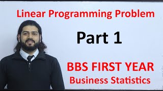 Linear programming Problem Part 1 BBS First Year Statistics in Nepali TU Old is gold Solution [upl. by Millwater]