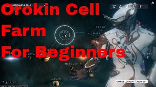 Warframe Orokin Cell Farm For Beginners [upl. by Ellenej]