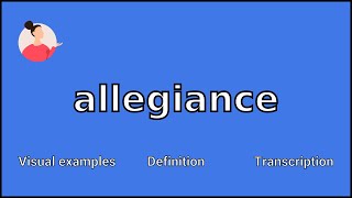 ALLEGIANCE  Meaning and Pronunciation [upl. by Ayalat]