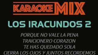 KARAOKE MIX Los Iracundos 2 [upl. by Atiuqin]