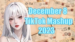 New TikTok Mashup December 8 💖 2023 [upl. by Raouf250]