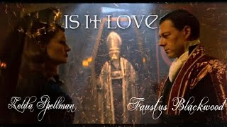 Zelda Spellman amp Faustus Blackwood  Is It Love [upl. by Maguire]