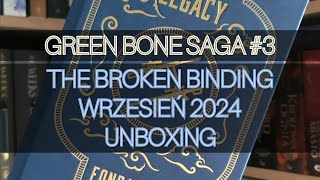 Green Bone Saga 3 – The Broken Binding Fantasy wrzesień 2024 – unboxing [upl. by Hesketh]