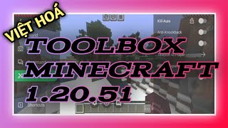 TOOLBOX MINECRAFT 12051 VIỆT HÓA  FIX ALL LỖI  MỞ KHÓA PREMIUM [upl. by Horick140]