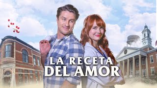 La Receta Del Amor 2023  Pelicula Completa [upl. by Rekrap]